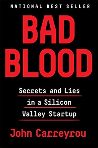 Bad Blood by John Carreyrou